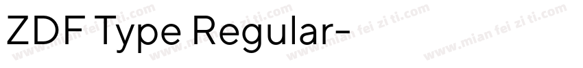 ZDF Type Regular字体转换